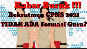 1,573 likes · 2 talking about this. Tidak Ada Formasi Guru Cpns 2021 Youtube