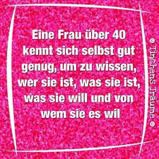 Frauen Uber 40 Deutsche Zitate Spruche Weisheiten