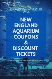 New England Aquarium Coupons Discount Tickets In 2020 New England Aquarium Massachusetts Travel New England