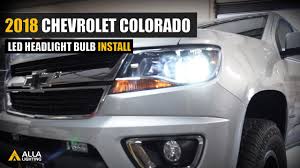 How To Replace 2015 2019 Chevrolet Colorado Low Beam Headlight W Led