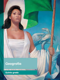 Catálogo de libros de educación básica. Primaria Quinto Grado Geografia Libro De Texto By Santos Rivera Issuu