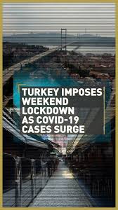 6 hours 12 hours 1 day 3 days all. Istanbul S Streets Empty As Covid 19 Weekend Lockdown Begins Cgtn
