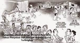 Salah satu masalah sosial yang dihadapi indonesia dari tahun ke tahun adalah kemiskinan. Pengertian Masalah Sosial Ciri Penyebab Bentuk Dampak Contoh Dan Cara Mengatasi Masalah Sosial Pelajaran Sekolah Online