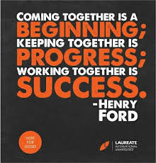 Image result for henry ford working together is success