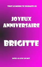 Joyeux Anniversaire Brigitte Livre D Or A Ecrire Taille M Rose French Edition Teleti Maverick 9781717200921 Amazon Com Books