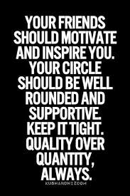  This Is A Great Quote For The Chronically Ill It S Important To Have A Positive Support System All The Time Pick Those Who Words Quotes Words Quotable Quotes