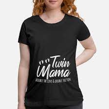 Maternity Pregnancy Pregnant Baby Twin Twins Maternity T Shirt Spreadshirt