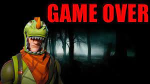 Creepypasta is a portmanteau of the words creepy and copypasta; Fortnite Creepypasta Game Over Youtube