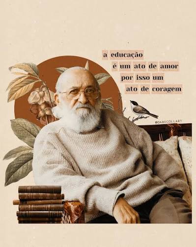 104 anos de Paulo Freire, patrono da educação brasileira. "a educação é um  ato de amor, por isso um ato de coragem."