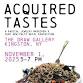 Acquired Tastes, Exhibition Opening Reception event image