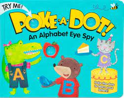 Poke the irresistible buttons to hear satisfying clicks and pops as you count down to bedtime for all the sleepy animals. Poke A Dot Alpha Eye Spy By Melissa Doug Hardcover Barnes Noble