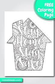 More free 'stay home' coloring pages and activities here. Pin On Adult Coloring Printables
