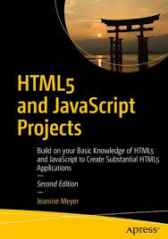 Html5 And Javascript Projects Ebook By Jeanine Meyer Rakuten Kobo In 2020 Javascript Learn Javascript Web Development Programming