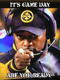 It S Game Day Are You Ready Pittsburgh Steelers Funny Pittsburgh Steelers Football Pittsburg Steelers