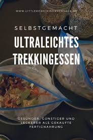 Leckere Gunstige Und Gesunde Trekkingnahrung Selbstgemacht Hier Findest Du Meine Lieblingsrezepte Fur Wanderungen Und Trek Camping Essen Ideen Nahrung Lecker
