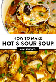 Follow these easy freezing tips and you'll be set for the rest of the week! Hot And Sour Soup Gimme Some Oven