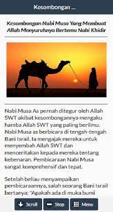 Kisah dilanjutkan pada ayat 66, yakni permintaan diterimanya musa as menjadi murid khidir as dan mengikuti perjalanan hikmah nabi khidir. Kisah Nabi Musa Bertemu Nabi Khidir Fur Android Apk Herunterladen