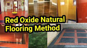 Best Flooring For Home Red Oxide Natural And Traditional Flooring Tamil Flooring Best Flooring Natural Flooring