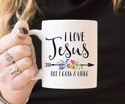 It is the responsibility of the buyer to verify that their machine can use these files. Amazon Com I Love Jesus But I Cuss A Little Coffee Mug Quote Mug 11 Or 15 Ounce Mug Cute Coffee Mug Gift For Her Faith Funny Christian Mug Kitchen Dining