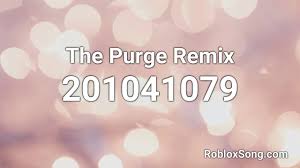 Best place to find roblox music id's fast. Codes For The Purge Roblox 08 2021