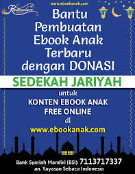 Mengajarkan anak untuk membantu orang tua dalam melakukan pekerjaan rumah merupakan hal yang penting untuk melatih hidup mandiri dan tidak bersifat manja. Rekening Donasi Ebook Anak