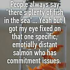 With Commitment Issues Funny Dating Quotes Funny Dating Memes Dating Quotes Tap to play or pause gif. funny dating quotes funny dating memes