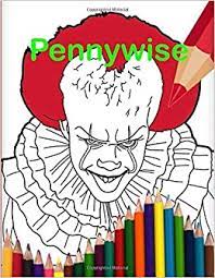 You can use our amazing online tool to color and edit the following it the clown coloring pages. Pennywise Waking Nightmare Coloring Book For Clown Color Wonder Coloring Books For Adults Boys Girls Pennywise 9798648097940 Amazon Com Books