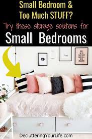 Small Bedroom Storage Hacks Clever Storage Ideas For Small Bedrooms Decluttering Your Life Small Bedroom Storage Storage Hacks Bedroom Small Bedroom