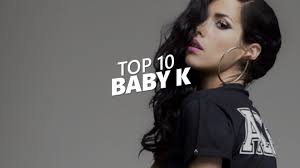 Claudia judith nahum (singapore, 5 febbraio 1983) in arte baby k, si avvicina all'hip hop nel 2007, grazie al rapper amir. Top 10 Songs Of Baby K Youtube