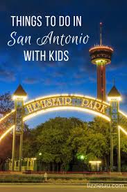 Top 20 Things To Do In San Antonio With Kids San Antonio Vacation San Antonio Things To Do Texas Travel