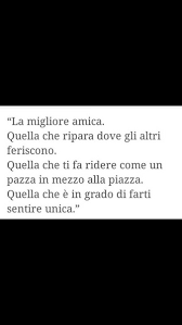 Frasi generiche, canzoni e citazioni famose. Frasi Migliore Amica Grazie
