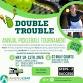 Doubles Troubles