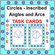 A Set Of 20 Task Cards On Finding Measures Of Inscribed Angles And Their Intercepted Arcs And Inscribed Angles Form Task Cards Google Slides Math Google Slides