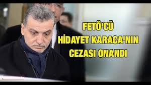 Samanyolu yayın grubu genel müdürü ve samanyolu haber tv'de program sunucusu. Feto Cu Hidayet Karaca Nin Cezasi Onandi Youtube