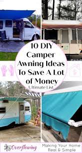 The original classic design provides tremendous value and is still highly popular. 10 Diy Camper Awning Ideas To Save A Lot Of Money