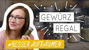 Du möchtest ein eigenes regal bauen? 6 Ideen Fur Dein Gewurzregal Praktisch Einfach Und Schon Besseraufraumen Youtube
