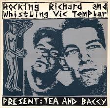 Rocking Richard And Whistling Vic Templar