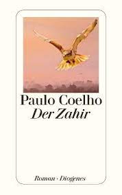 Paulo coelho de souza [. Der Zahir Von Paulo Coelho Buch Thalia