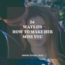Now if you've done or said something that she's. How To Make Her Miss You Like Crazy 24 Proven Tips