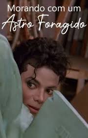 Morando Com Um Astro Foragido
