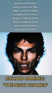 Richard Ramirez: The Night Stalker