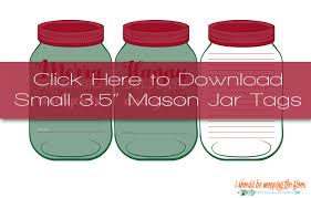 Today i'm sharing 6 mason jar gift ideas with you to help keep gift giving easy and inexpensive. Free Printable Mason Jar Gift Tags I Should Be Mopping The Floor