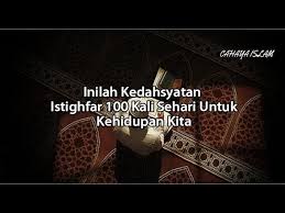 Percikan ilmu 14 may 2020. Masya Allah Inilah Kedahsyatan Istighfar 100 Kali Sehari Untuk Kehidupan Kita Youtube