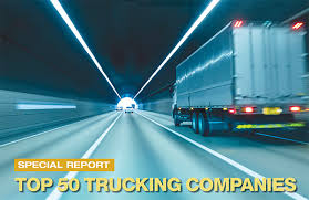 2019 Top 50 Trucking Companies Working To Stay On Top