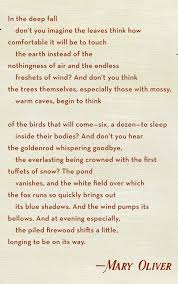 Song For Autumn By Mary Oliver Mary Oliver Poems Words Wise Words