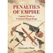 Penalties of Empire: Capital Trials in ...