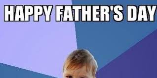 See more of fathers day meme on facebook. 15 Funny Father S Day Memes Father S Day Quotes