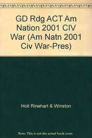 Spare not for the cost. American Nation Grades 6 9 Guided Reading With Answer Key Civil War To The Present Holt American Nation Am Natn 2001 Civ War Pres De Hrw Corporate Author Very Good Paperback 2000 Nationwide Text