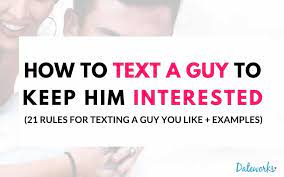 How To Text A Guy To Keep Him Interested 21 Flirty Examples 2022