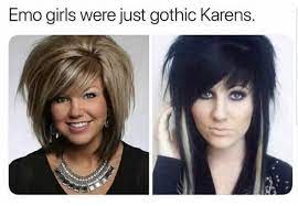 Karen Memes That Will Terrify Anyone In Customer Service Karen Memes Funny Memes About Girls Emo Girls
